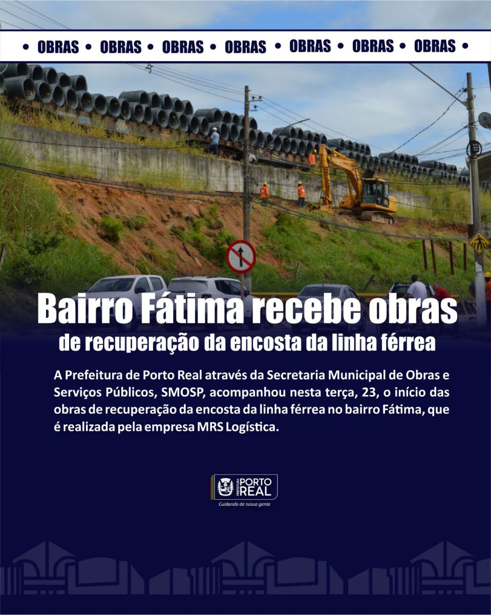 Bairro Fátima recebe obras de recuperação da encosta da linha férrea 