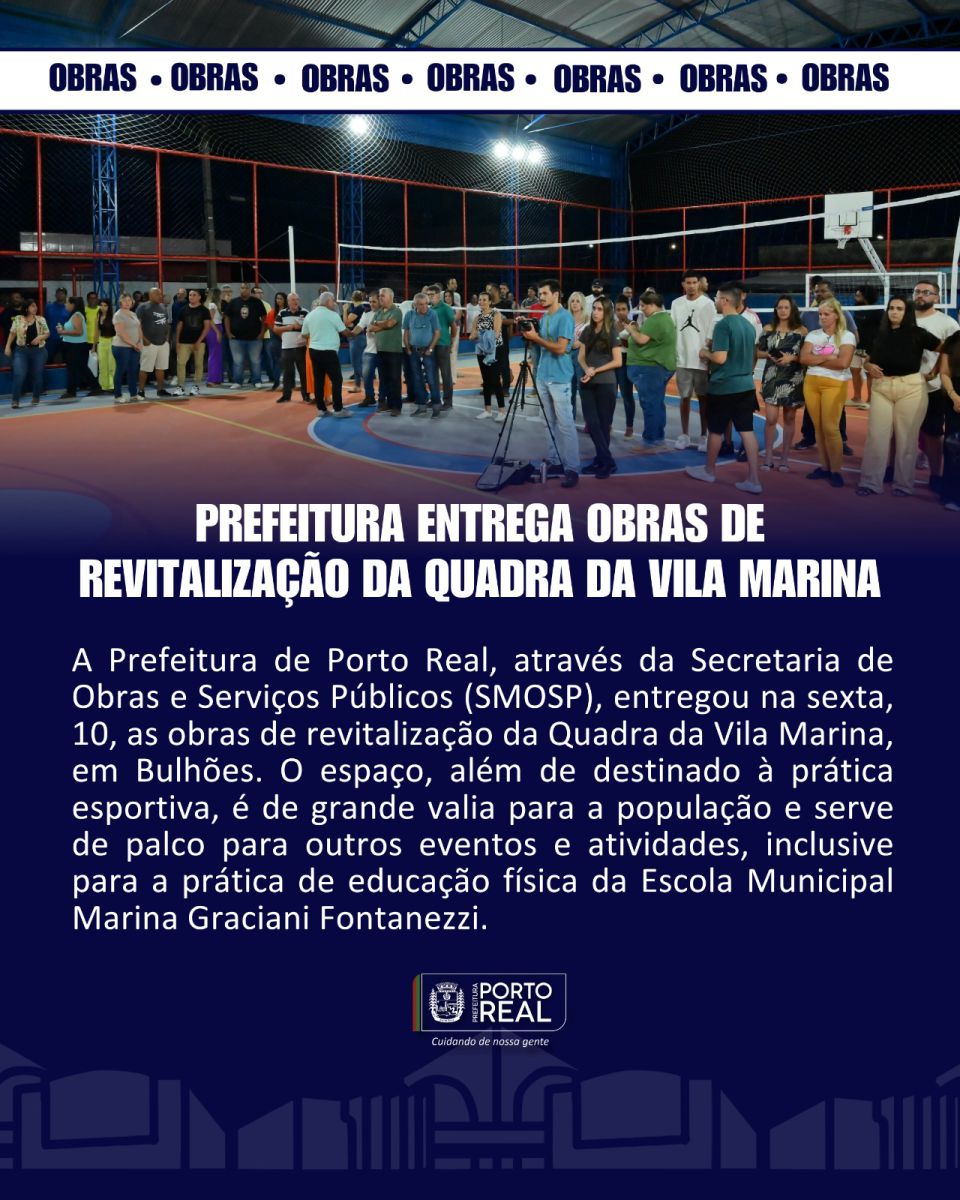 Prefeitura entrega obras de revitalização da Quadra da Vila Marina