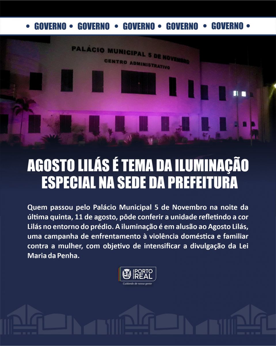 Agosto Lilás é tema da iluminação especial na sede da prefeitura 