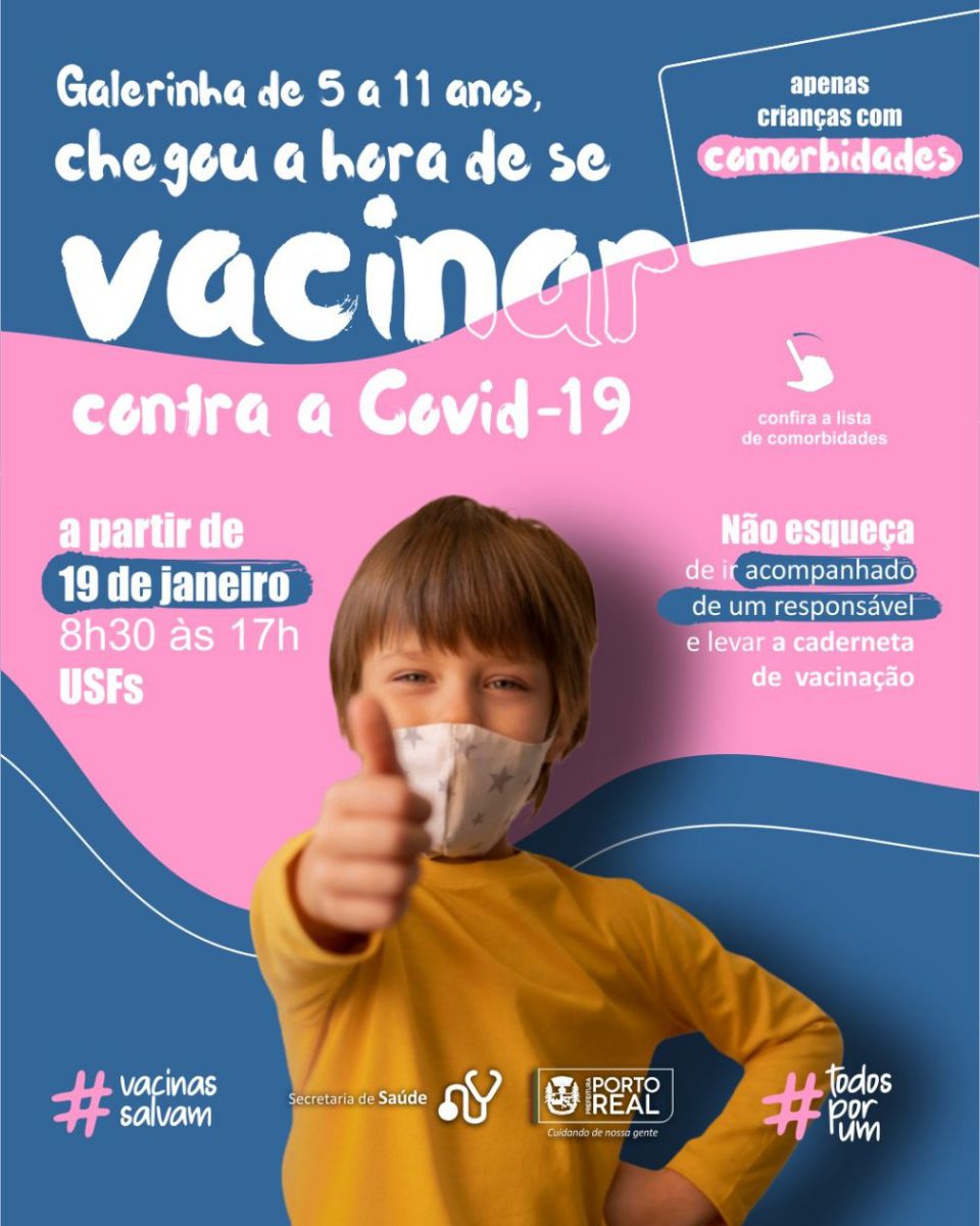 Galerinha de 5 a 11 anos, chegou a hora de se vacinar contra a Covid-19