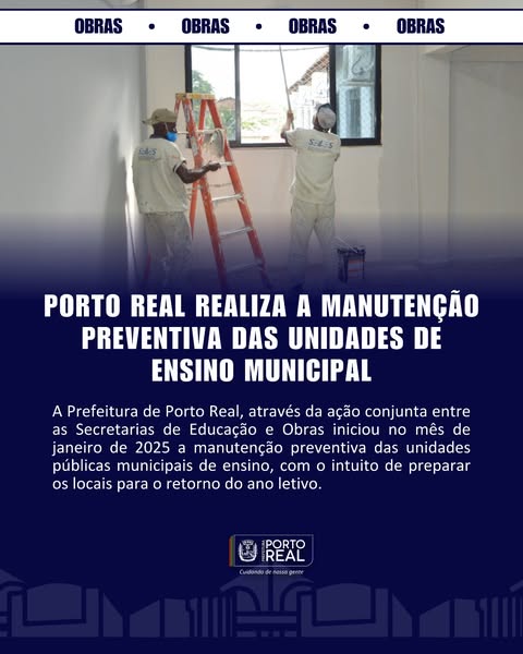 Porto Real realiza a manutenção preventiva das unidades de ensino municipal