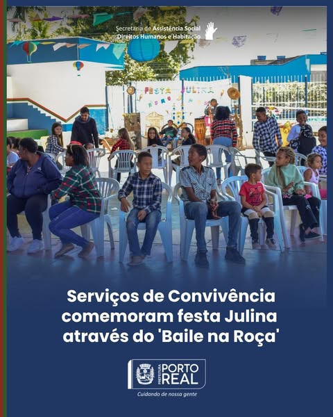 Serviços de Convivência comemoram festa Julina através do Baile na Roça