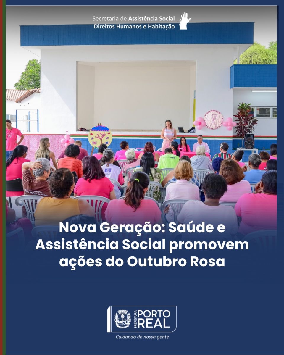 Nova Geração: Saúde e Assistência Social promovem ações do Outubro Rosa