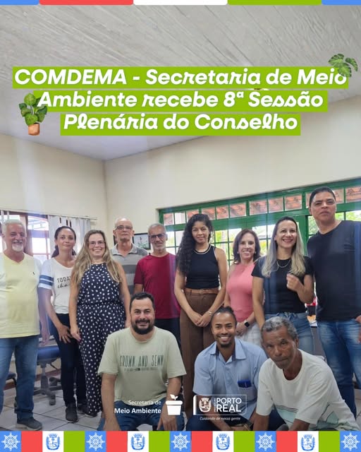 COMDEMA - Secretaria de Meio Ambiente recebe 8ª Sessão Plenária do Conselho