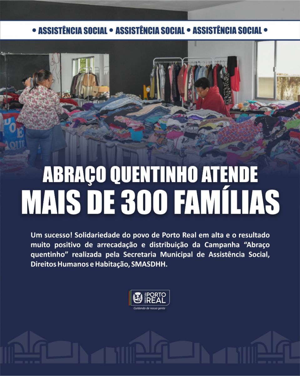 Abraço Quentinho Atende Mais De 300 Famílias