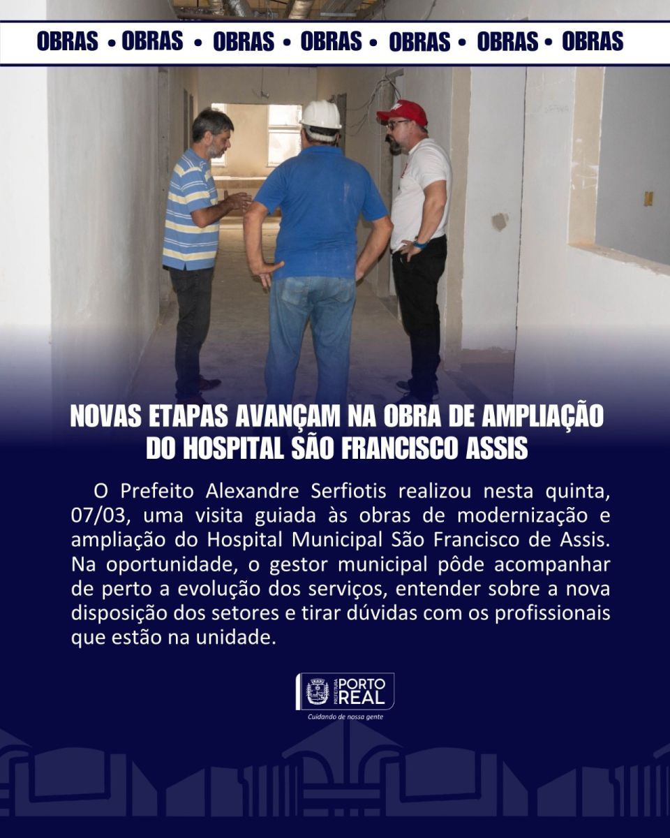 Novas etapas avançam na obra de ampliação do Hospital São Francisco Assis